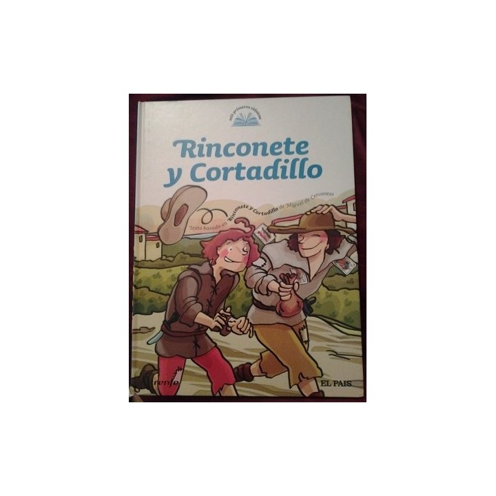MIS PRIMEROS CLASICOS 28: Rinconete y Cortadillo.